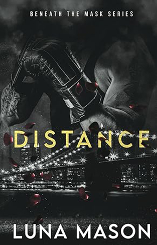 Distance A Dark Mafia Romance